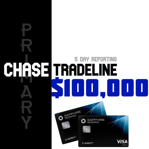 Chase Tradeline $100,000 Credit Line