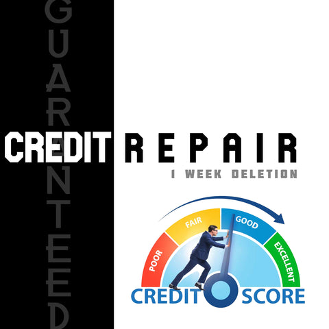 Credit Repair - 1 Week Deletion