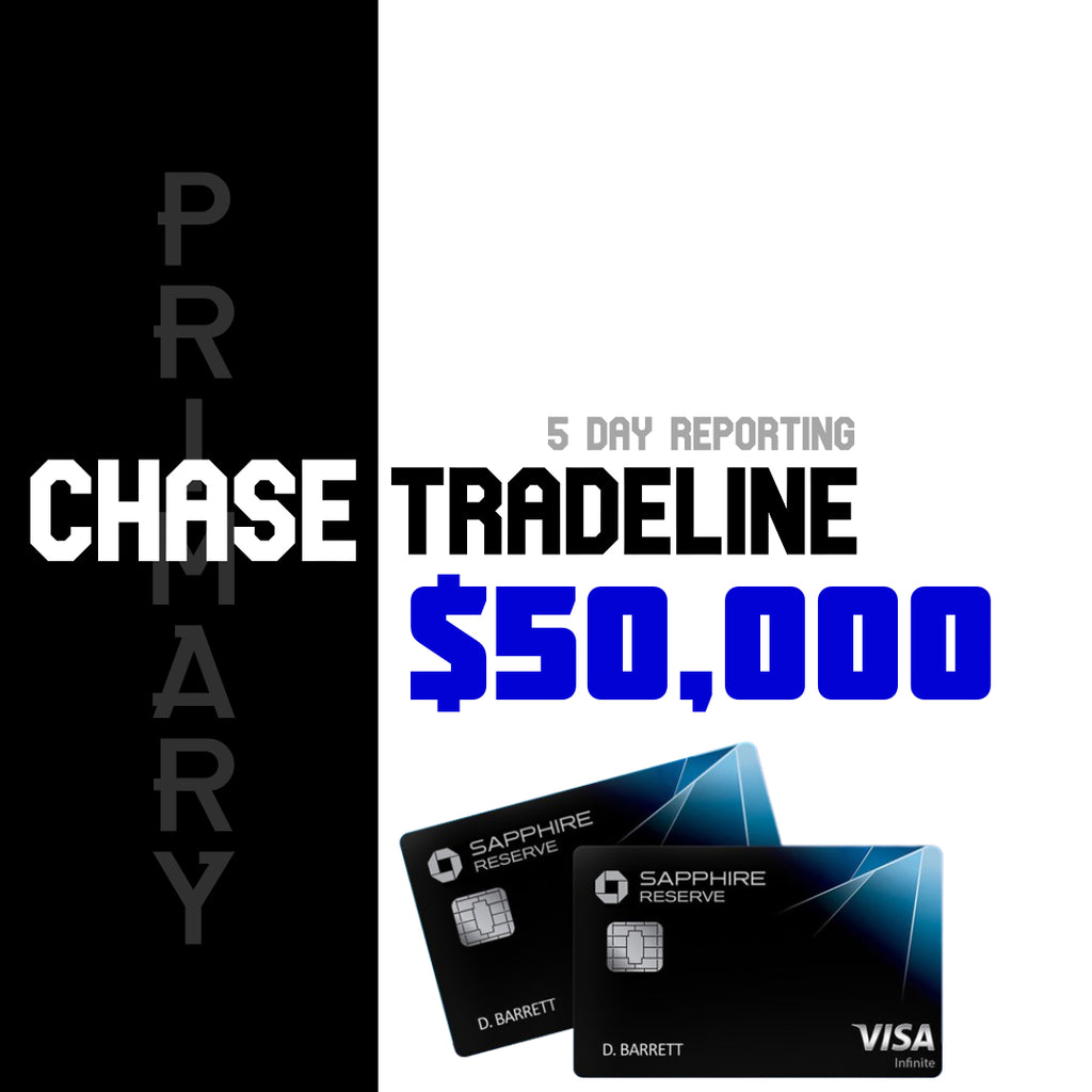 Chase Tradeline $50,000 Credit Line