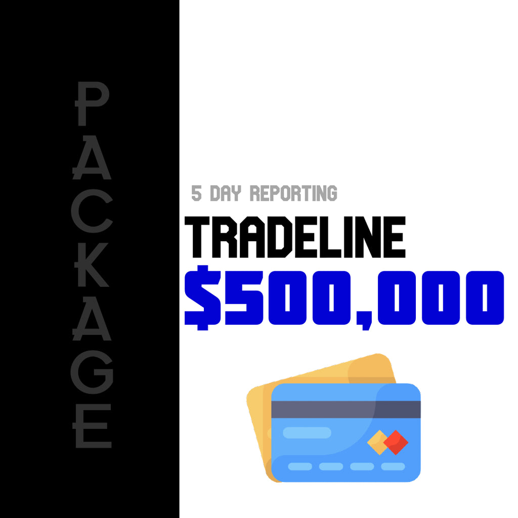 Primary Tradeline PACKAGE $500,000 Credit Line – Tradeline Loans